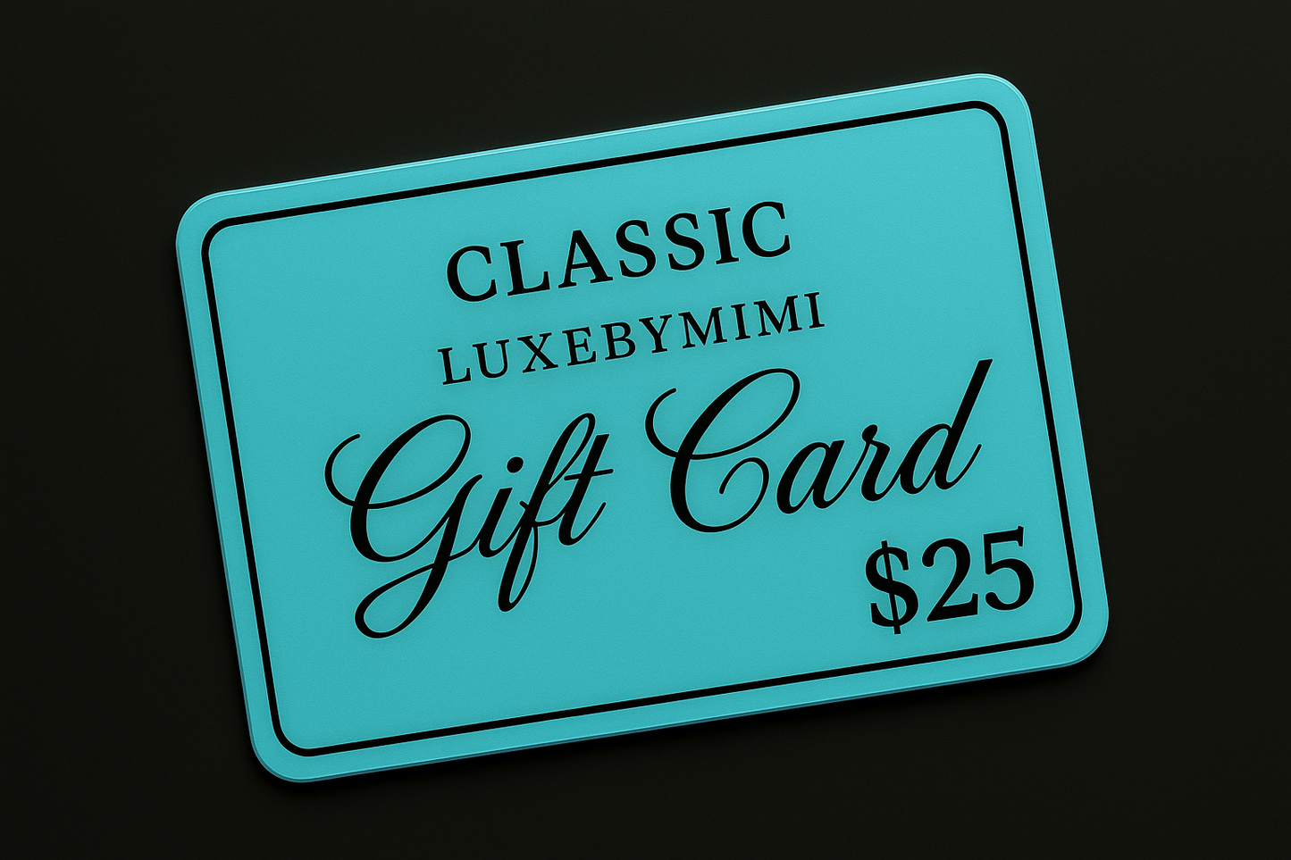 LUXEBYMIMI SPECIAL GIFT CARD