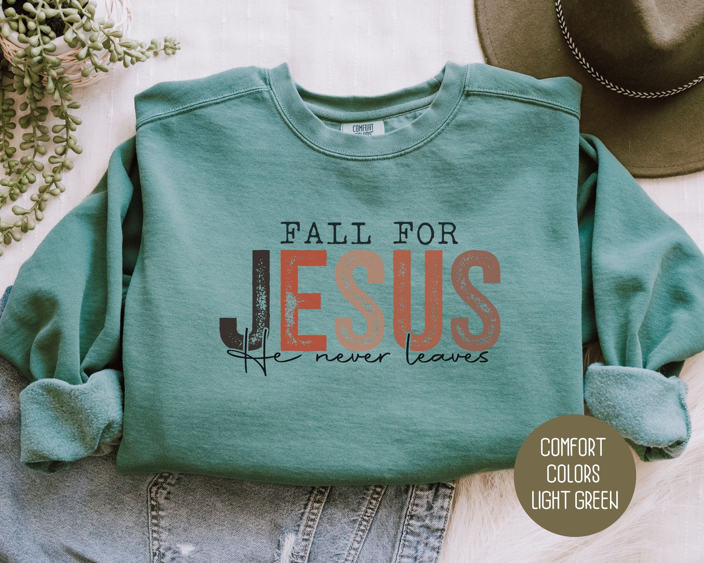 Fall for Jesus He Never Leaves Comfort Colors Sweatshirt-3
