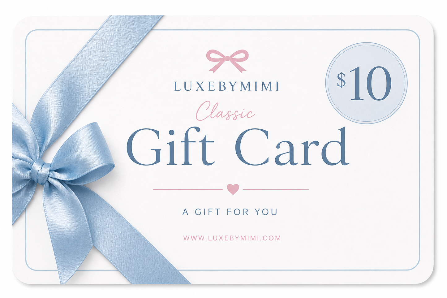 Luxe by Mimi $10 gift card with a blue ribbon on a white background