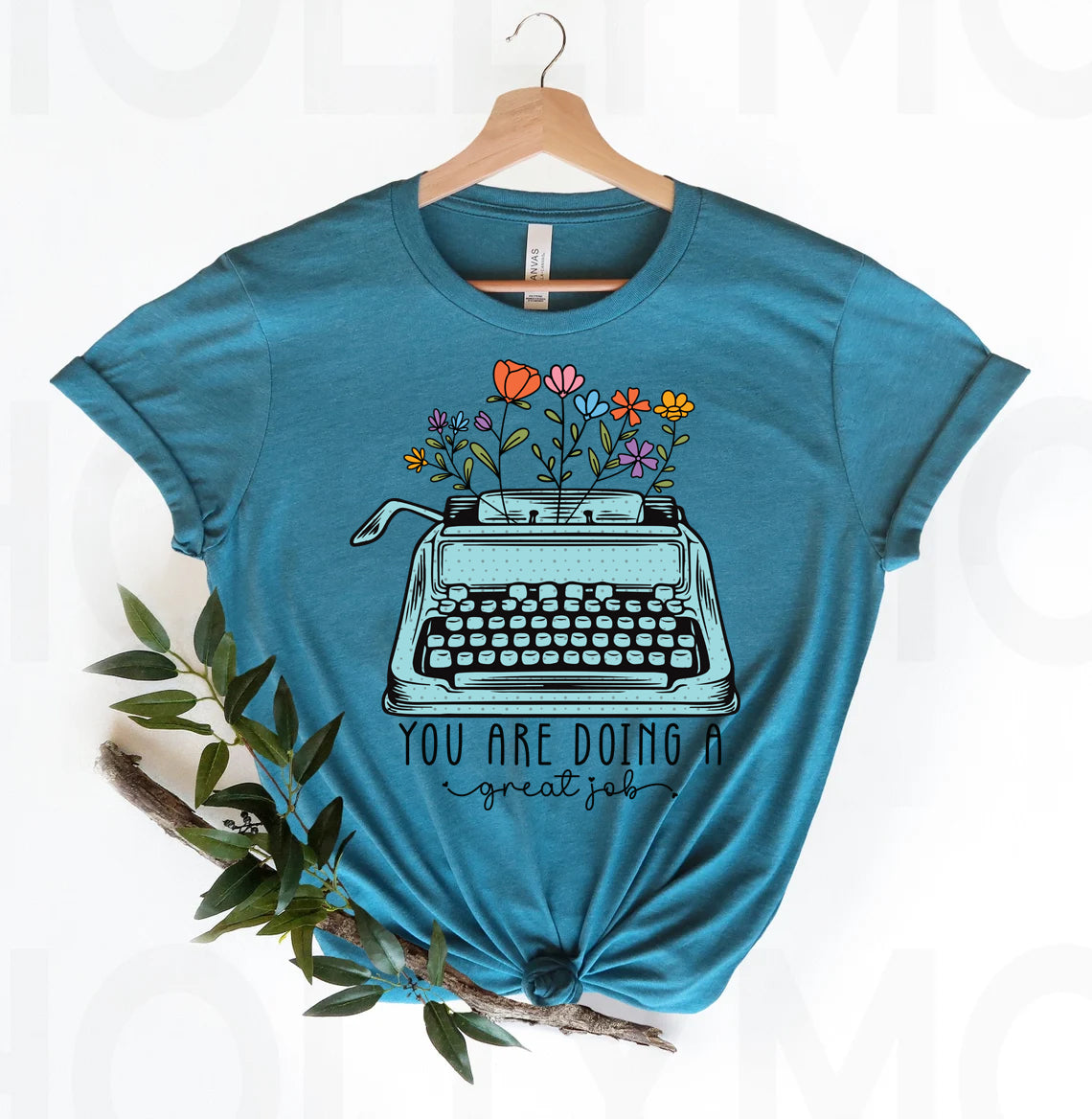 You are Doing a Great Job Graphic Tee