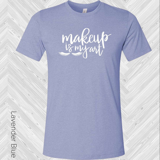Makeup is My Art Graphic Tee
