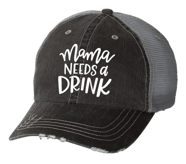 Funny embroidered black and gray trucker hat featuring the phrase "Mama Needs a Drink" in white script lettering with a distressed curved brim, breathable mesh back, and adjustable snapback closure. Mama Needs a Drink Embroidered Trucker Hat – Funny Mom Mesh Baseball Cap | Adjustable Snapback Hat for Mothers