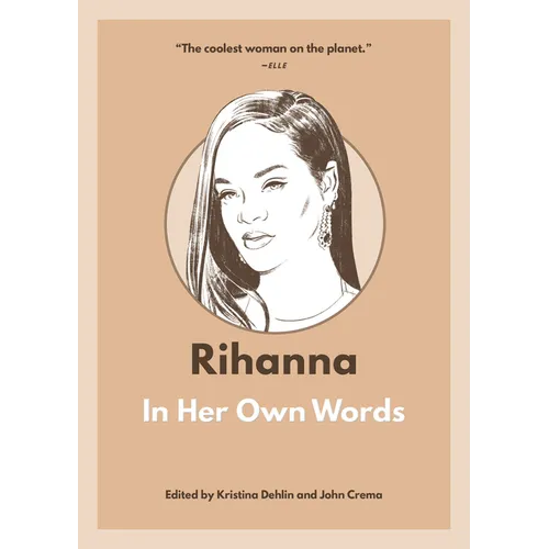 Rihanna: In Her Own Words - Paperback