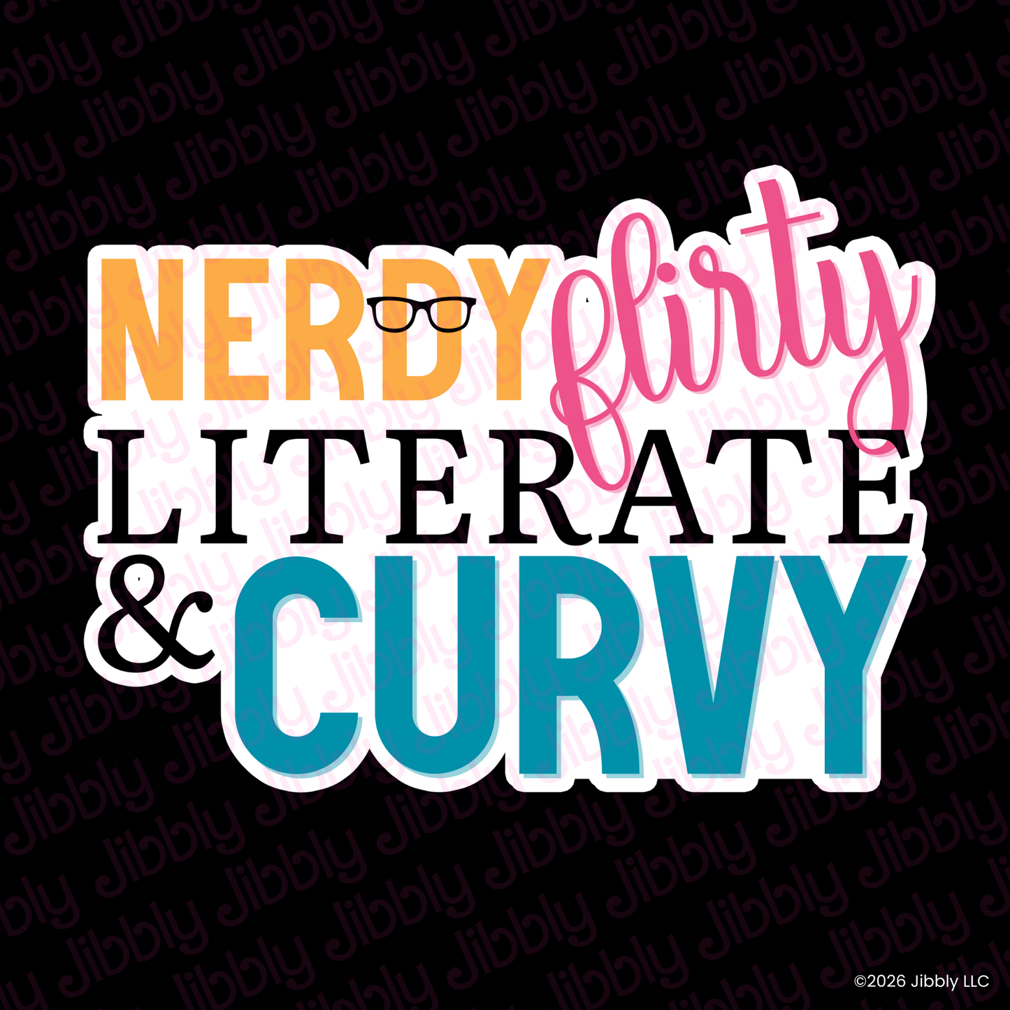 Nerdy Flirty Literate and Curvy Weatherproof Vinyl Sticker | Bookish Gift | Romance Reader Collectable-0