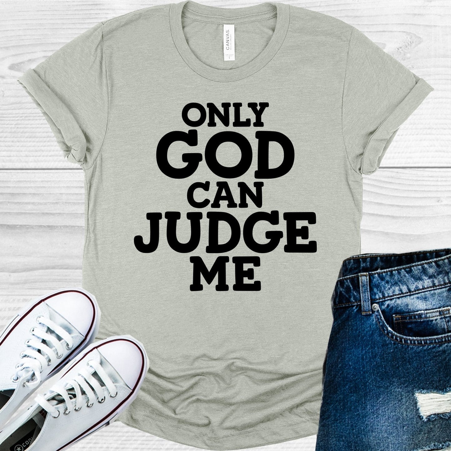 Only God Can Judge Me Graphic Tee