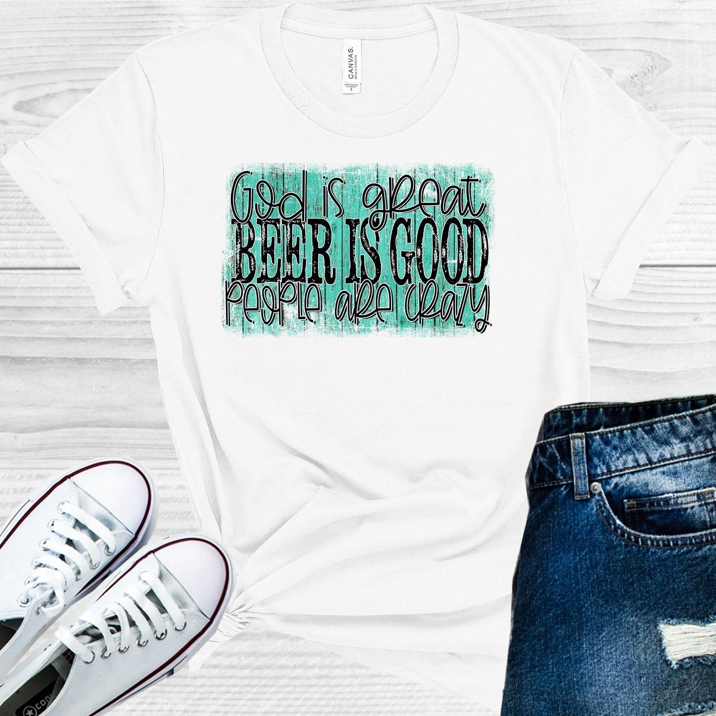 God is Great Beer is Good People are Crazy Graphic Tee