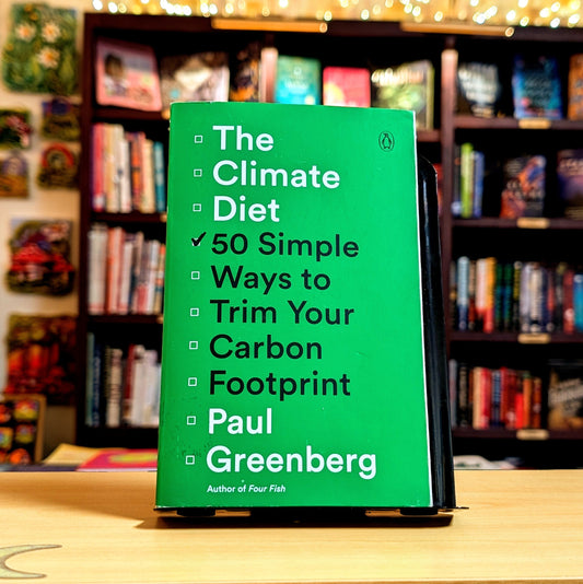 The Climate Diet: 50 Simple Ways to Trim Your Carbon Footprint