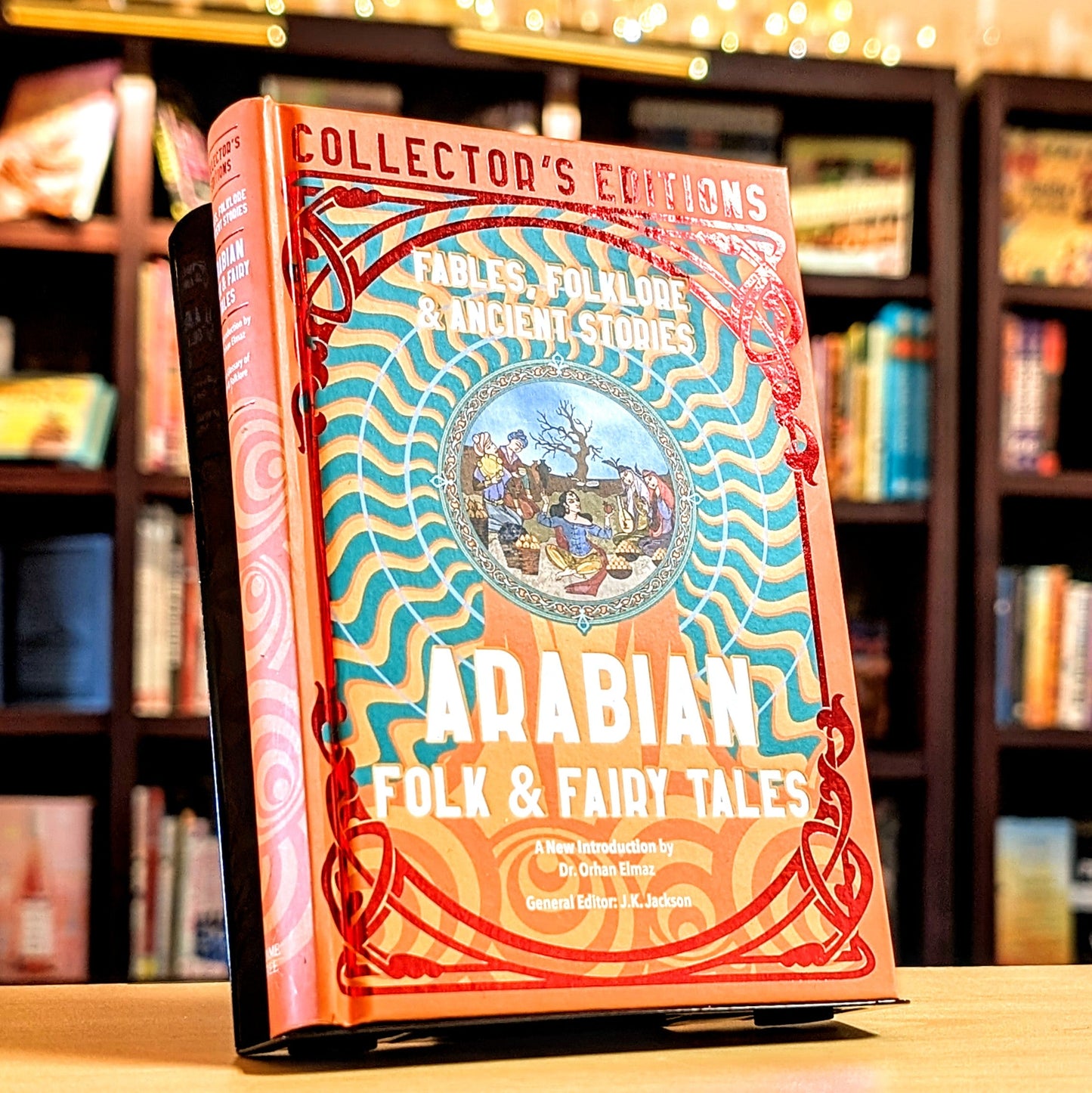 Arabian Folk  & Fairy Tales: Fables, Folkore  & Ancient Stories