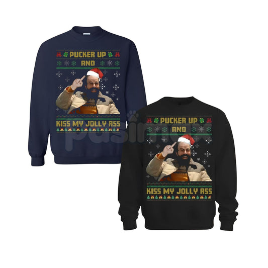 Pucker Up And Kiss My Jolly Ass Shirt | Irreverent Funny Christmas Crewneck | Sarcastic Holiday Jumper | Rude Xmas Gift
