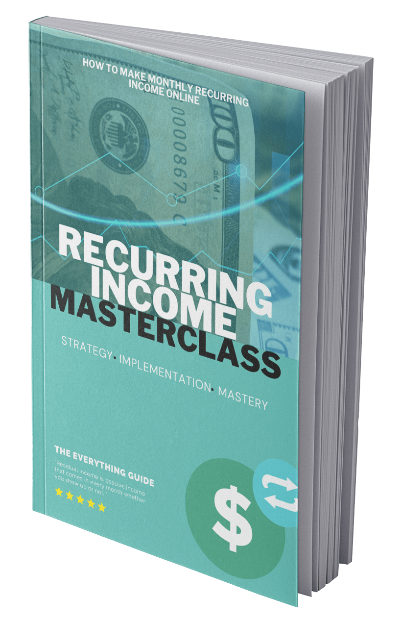 Cover of the eBook 'RECURRING INCOME MASTERCLASS' featuring a stack of books with the title and a dollar sign symbolically indicating finance or money.
