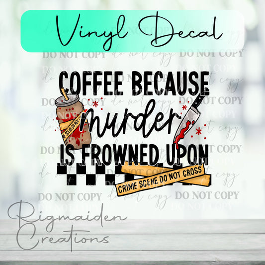 Coffee Crime Decal