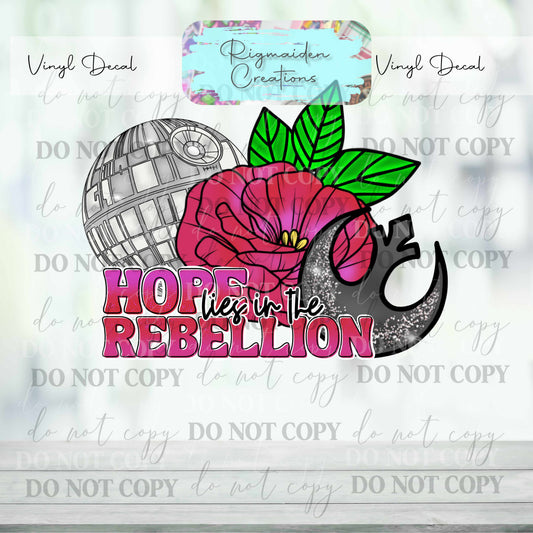 Hope Lies in the Rebellion Vinyl Decal {Multiple}