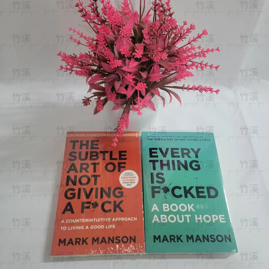 The Subtle Art of Not Giving A F*ck / Every Thing Is F*cked By Mark Manson Self Management Stress Relief Book