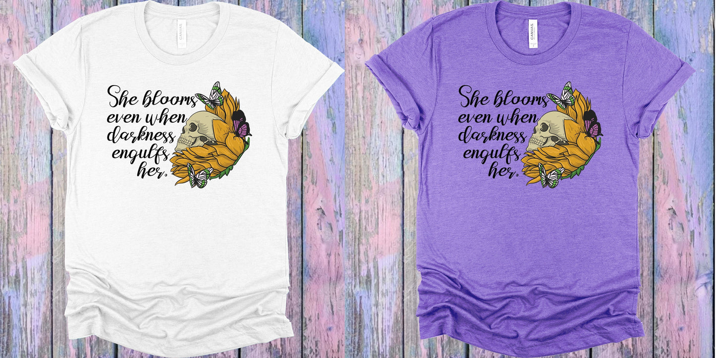 She Blooms Even When Darkness Engulfs Her Graphic Tee