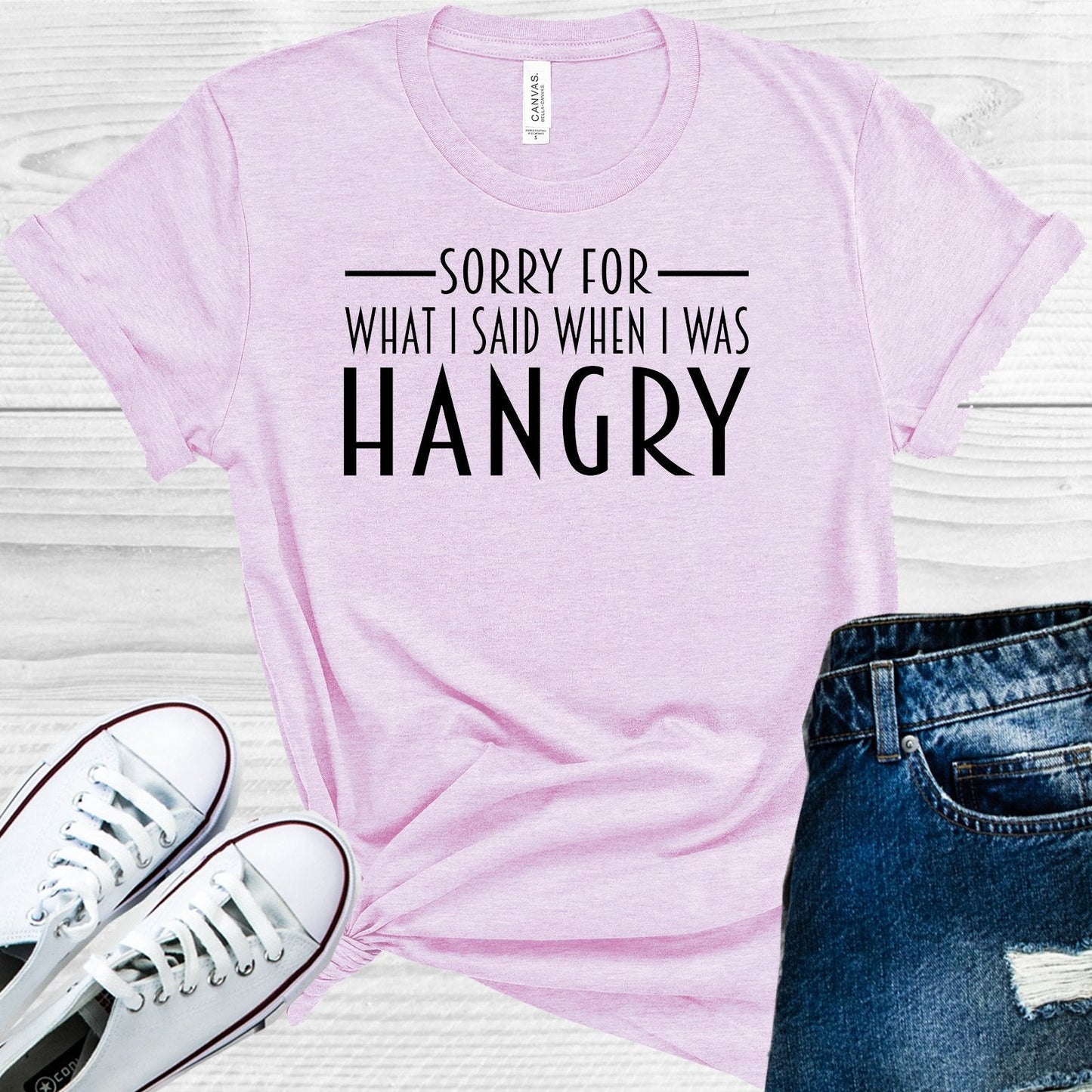 Sorry for What I Said When I Was Hangry Graphic Tee