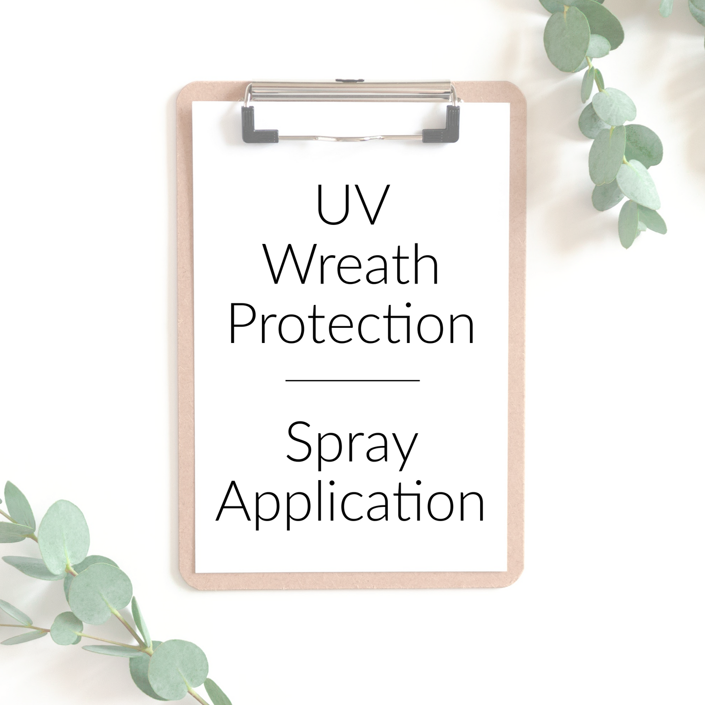 Wreath Protection | UV Spray Coat | Protect Wreath from Sun | Add-On