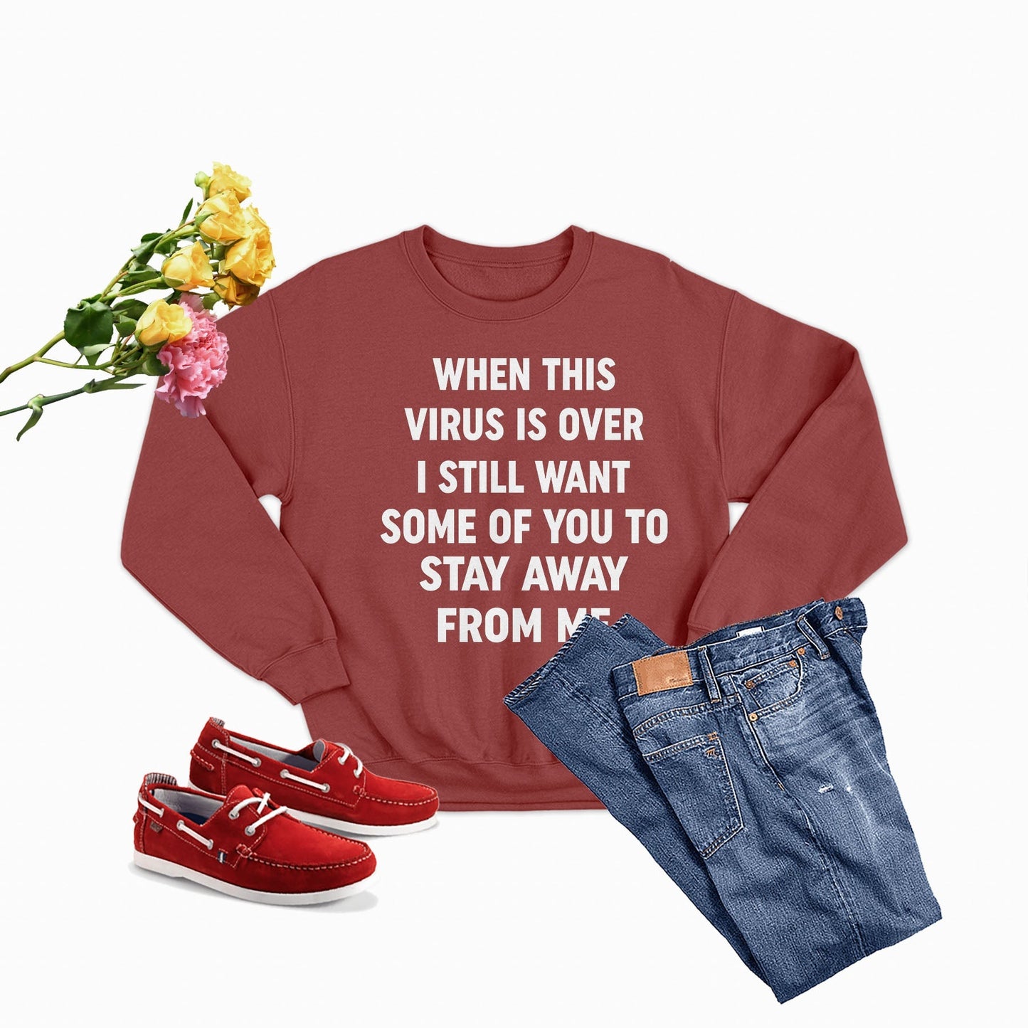 When This Virus Is Over Sweat Shirt-1