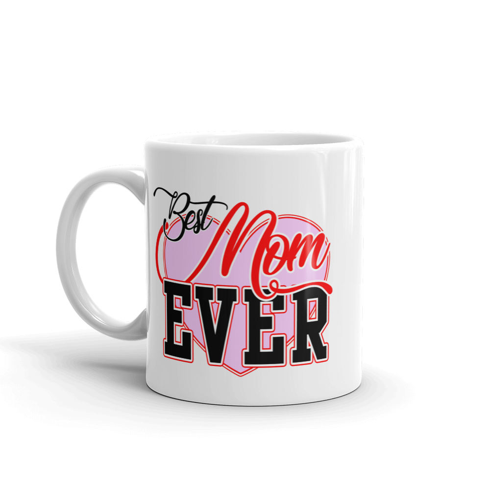 Best Mom Ever Coffee Mug-3