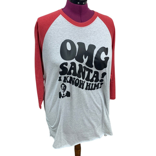 New Hand Printed Womens XXL OMG Santa I Know Him Elf Christmas Tee Shirt