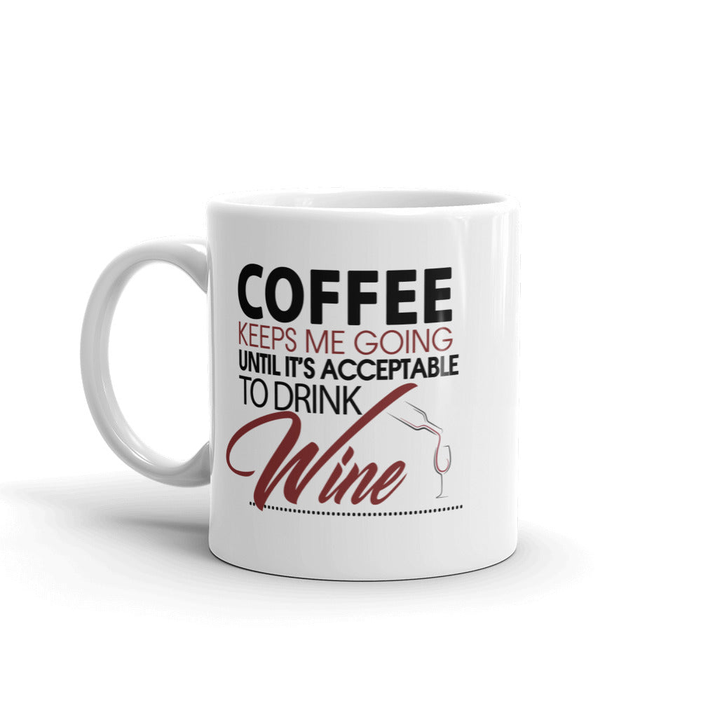 Coffee Till Wine Coffee Mug-2