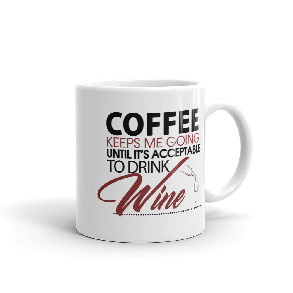 Coffee Till Wine Coffee Mug-0