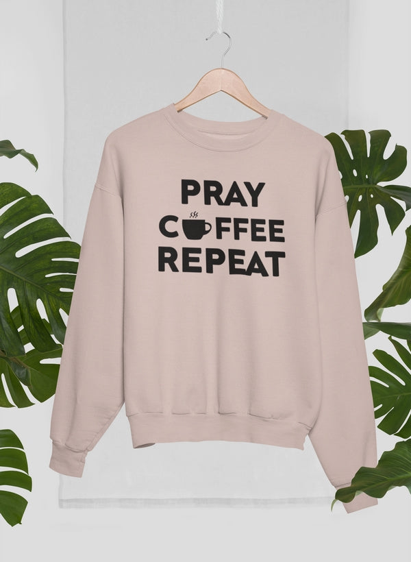 Pray Coffee Repeat Sweat Shirt-1
