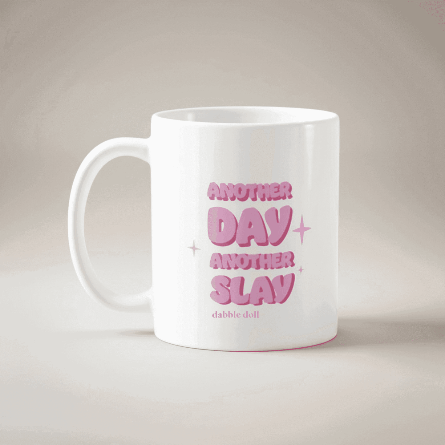 Mug 'Another Day Another Slay’