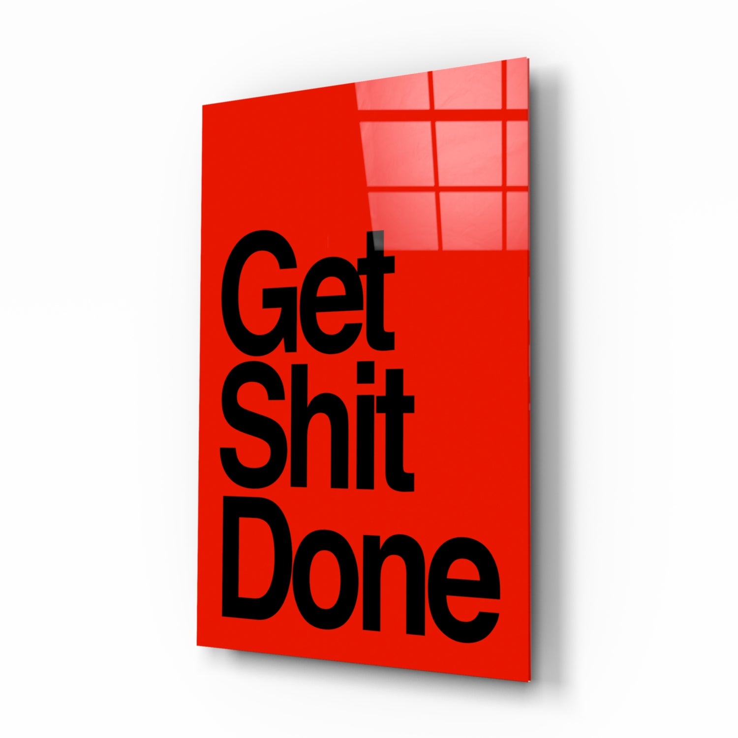 Get Shit Done Glass Wall Art  || Designer Collection-0