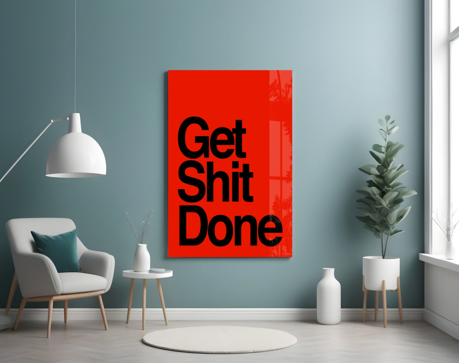 Get Shit Done Glass Wall Art  || Designer Collection-3