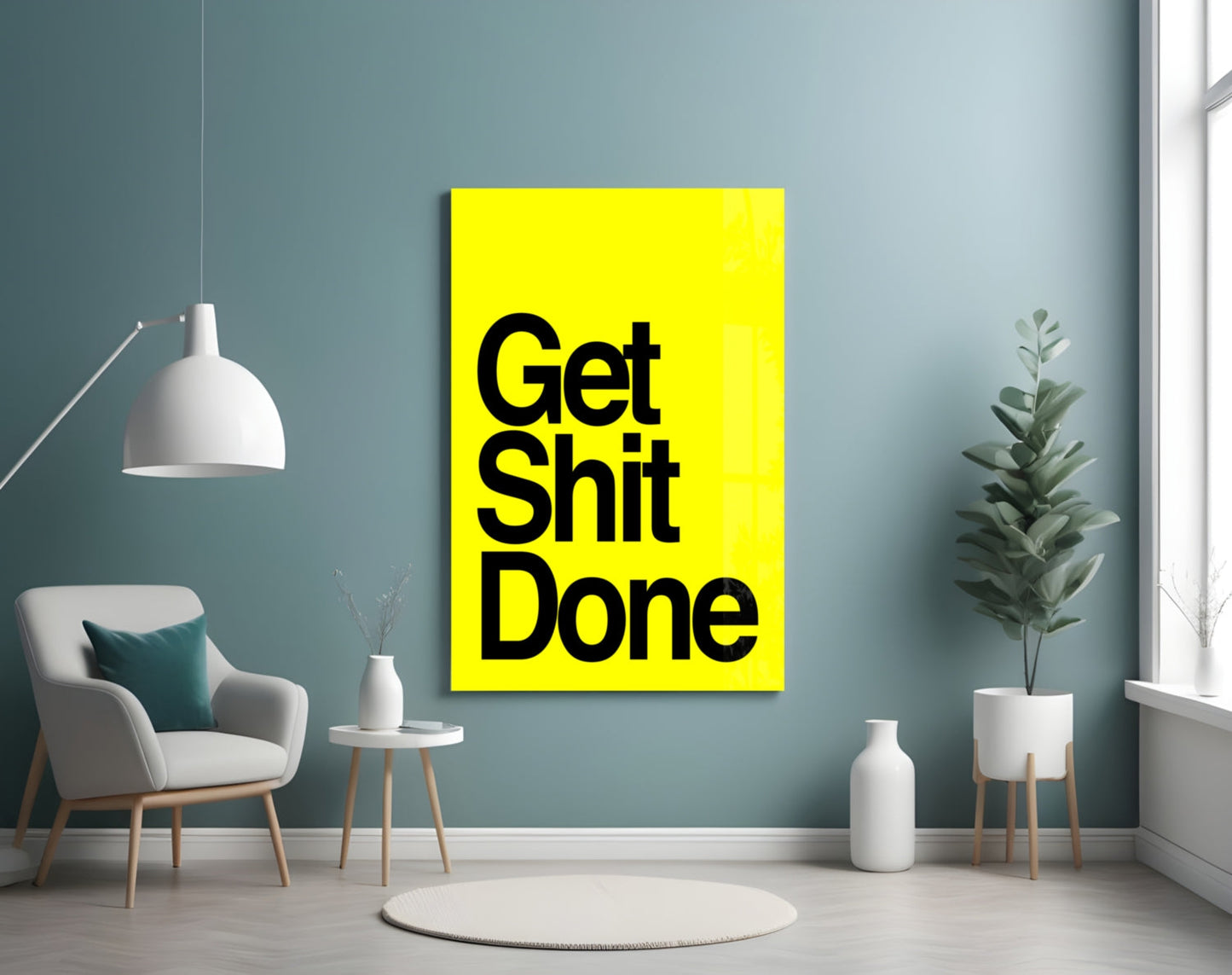 Get Shit Done Glass Wall Art  || Designer Collection
