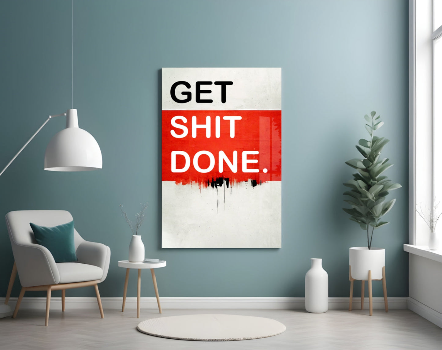 Get Shit Done Glass Wall Art || Designer Collection-3