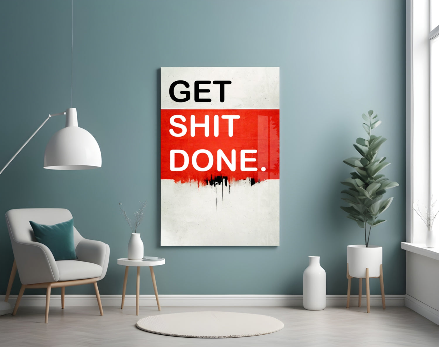 Get Shit Done Glass Wall Art || Designer Collection-3