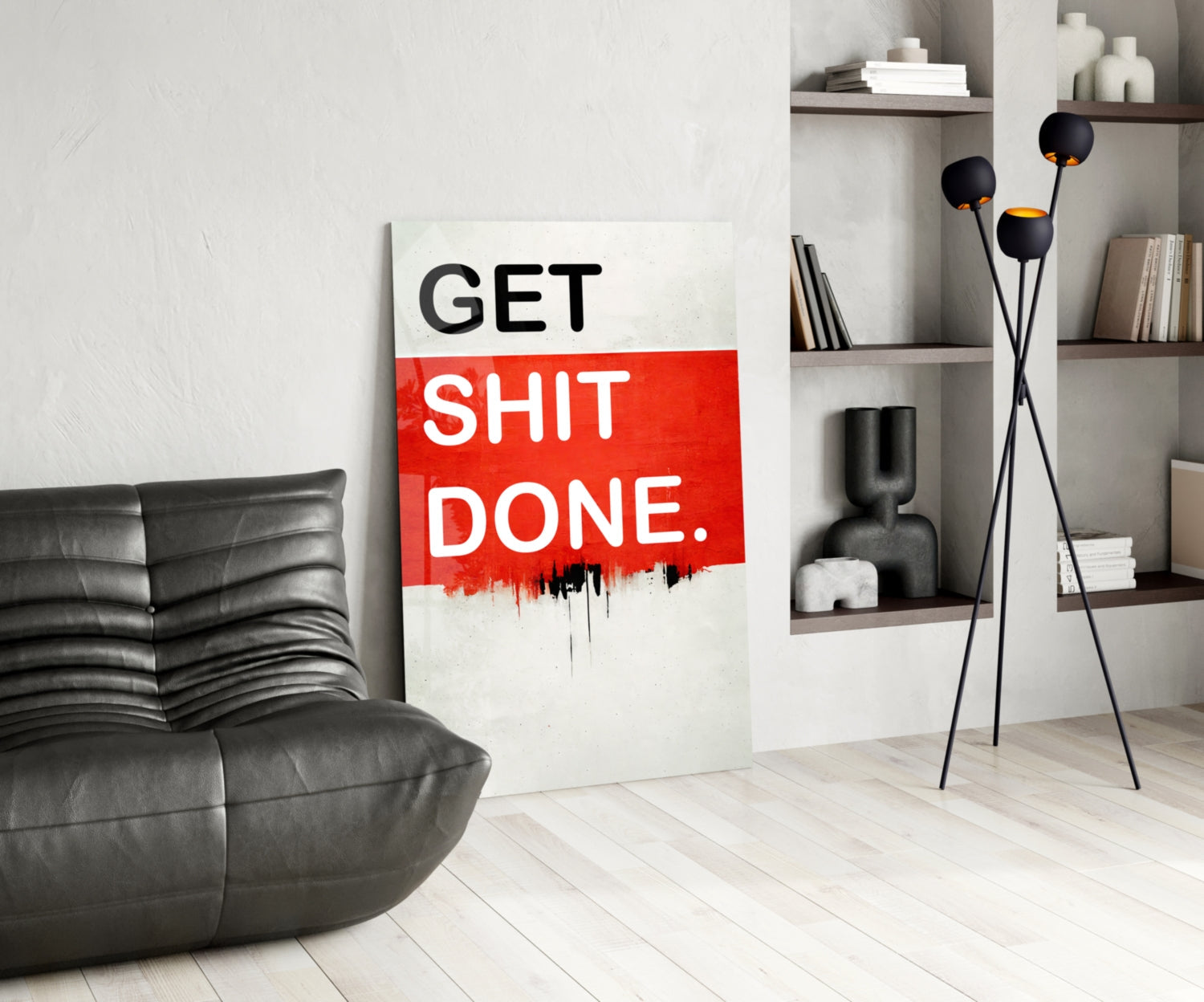Get Shit Done Glass Wall Art || Designer Collection-4