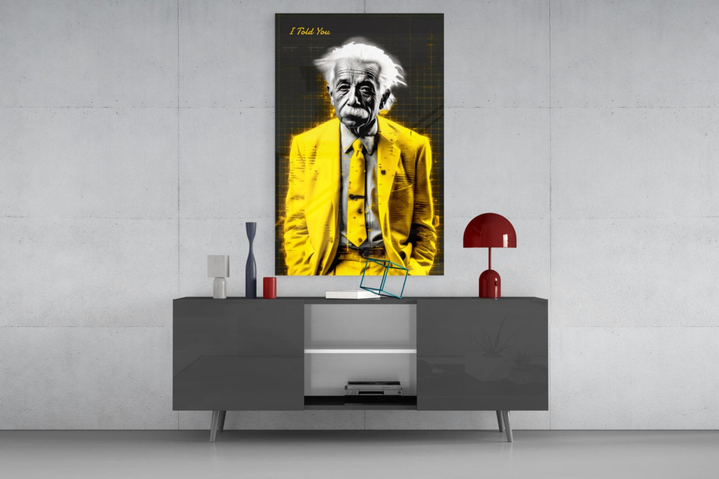 I Told You" - Einstein Glass Wall Art || Designer Collection