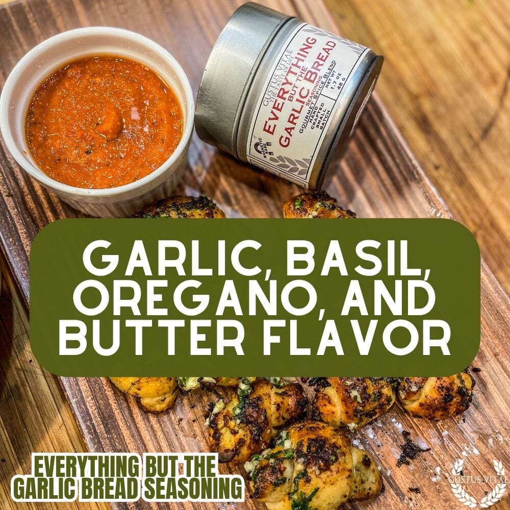 Everything But the Garlic Bread Seasoning | Gustus Vitae-3