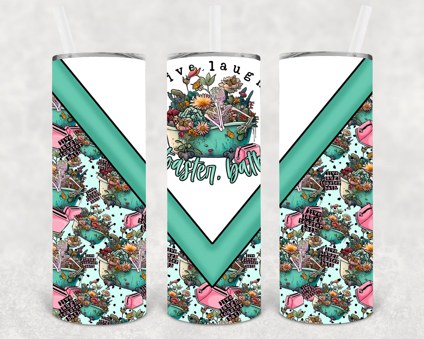 Live Laugh Toaster Bath 20 oz Skinny Tumbler