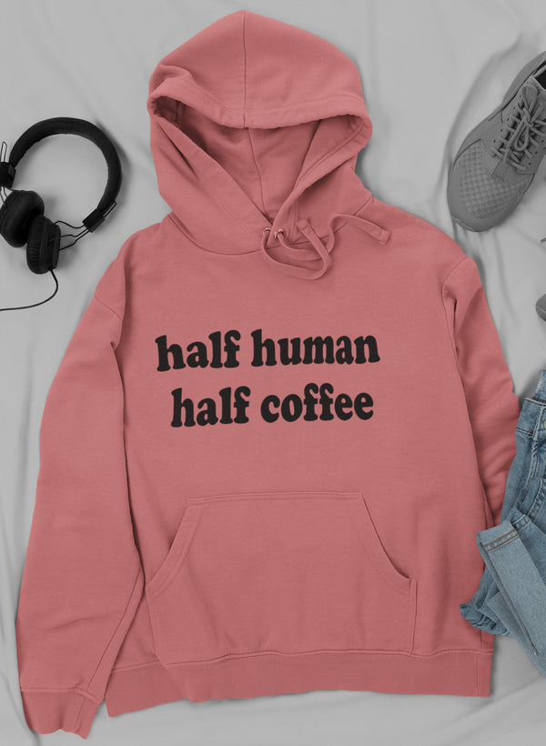 Half Human Half Coffee Hoodie-2
