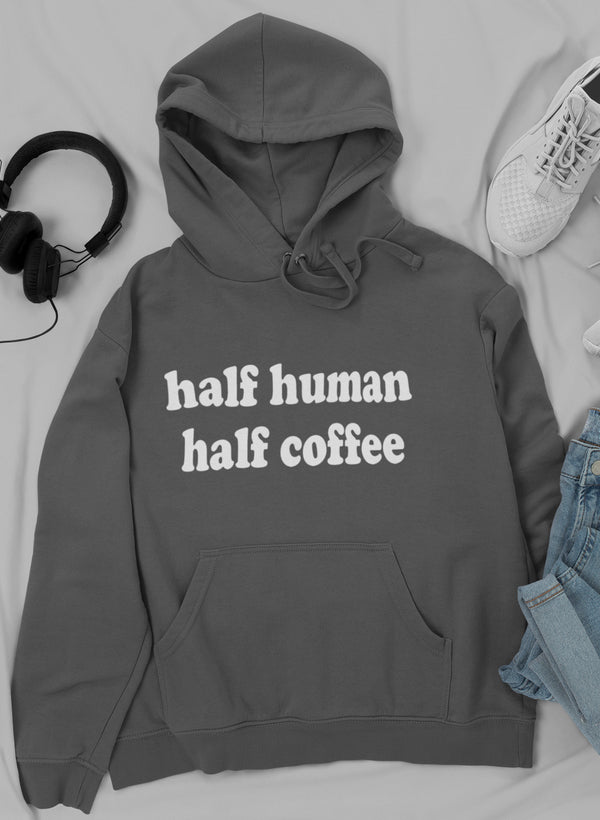 Half Human Half Coffee Hoodie-0