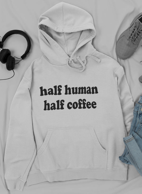 Half Human Half Coffee Hoodie-1