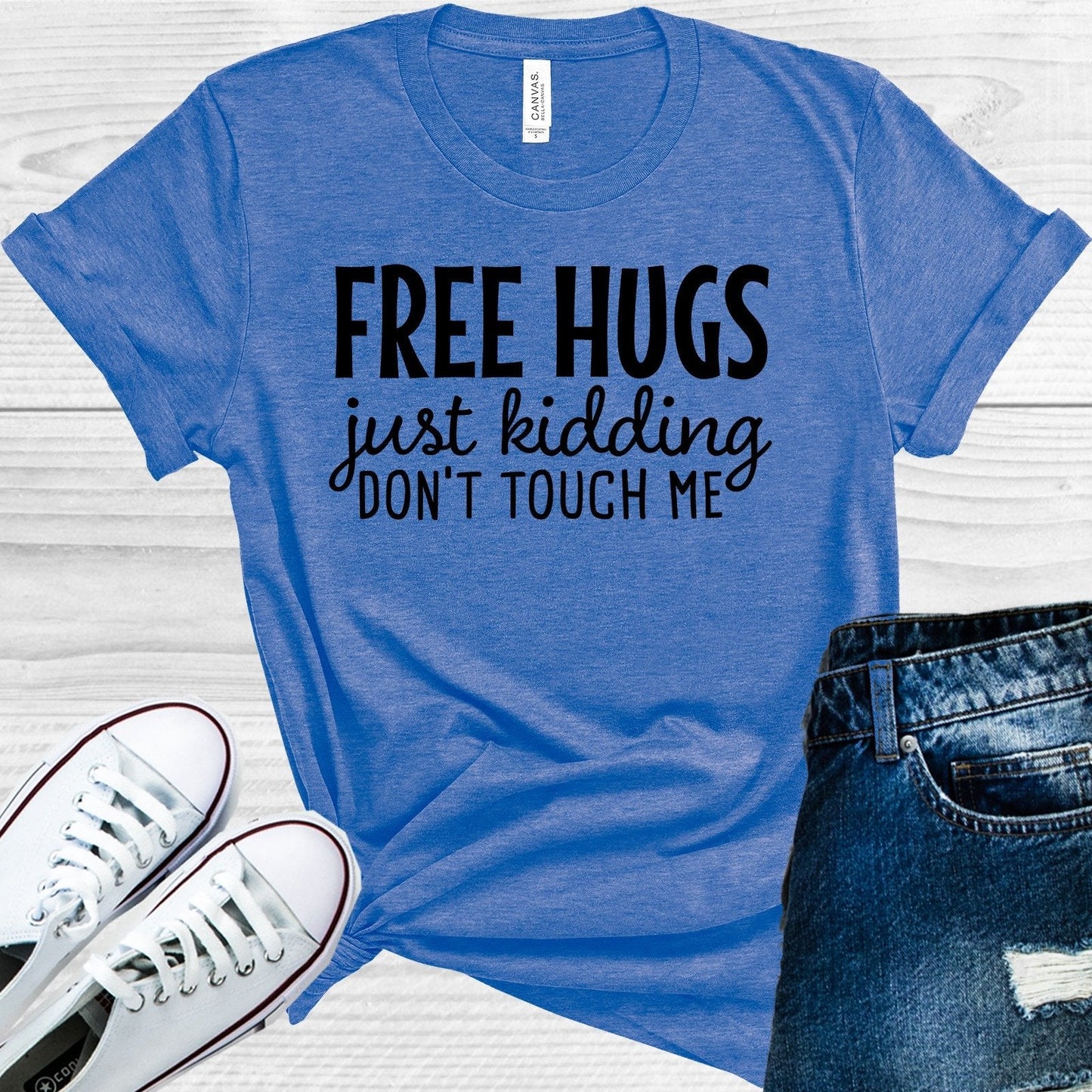 Free Hugs Just Kidding Don't Touch Me Graphic Tee