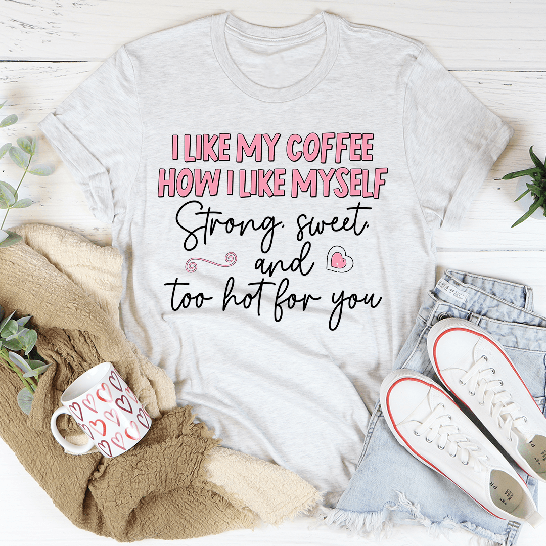 I Like My Coffee Tee-1