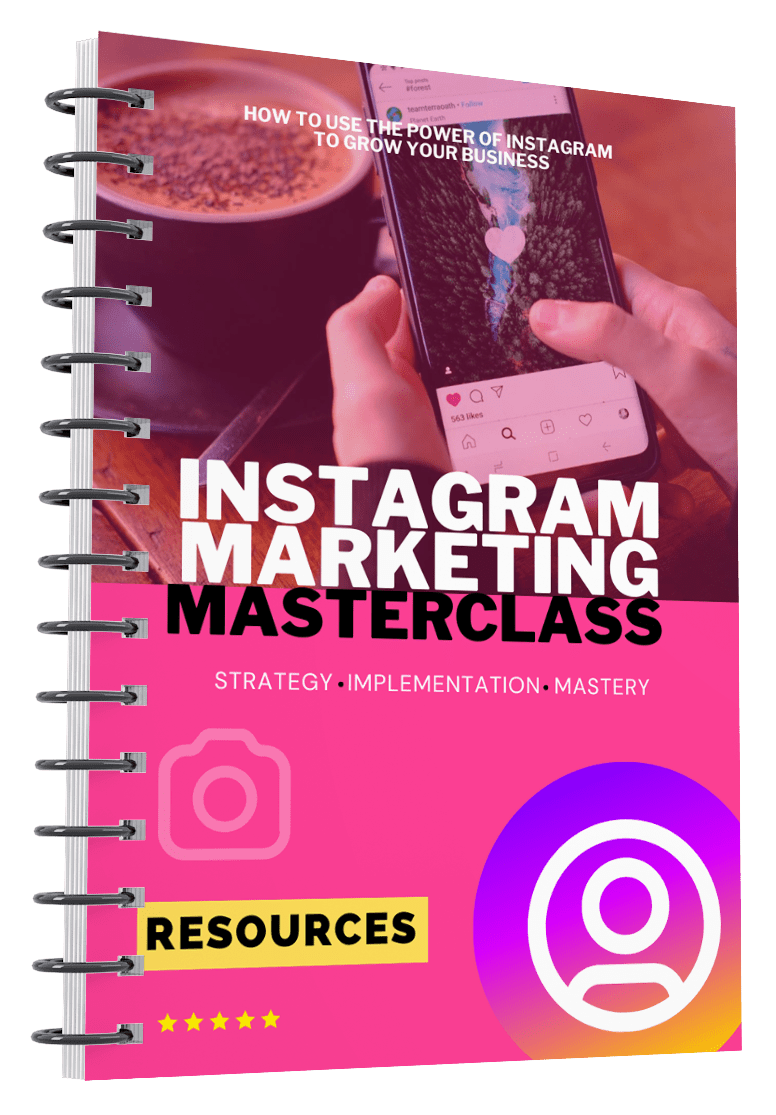 INSTAGRAM MARKETING MASTERCLASS: How to use the Power of Instagram to Grow your Business! (eBook)