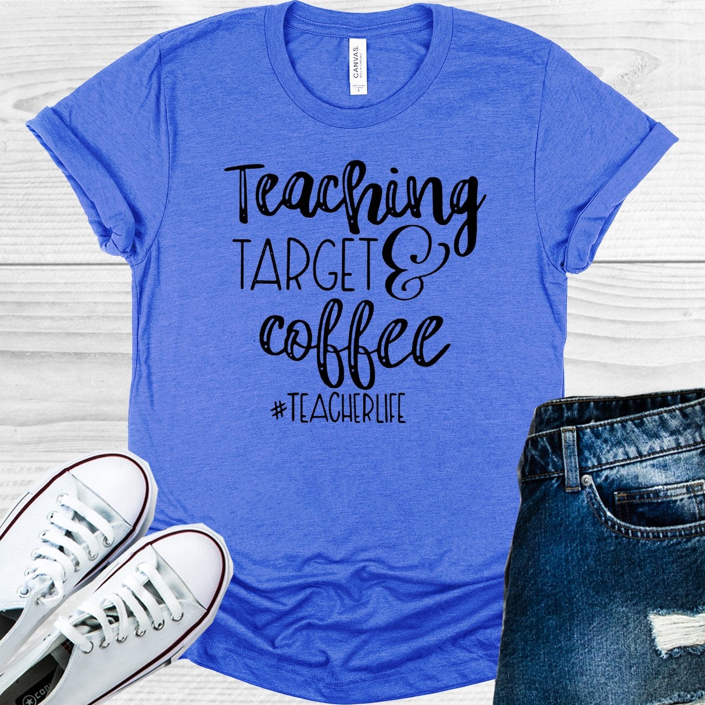 Teaching Target & Coffee #teacherlife Graphic Tee