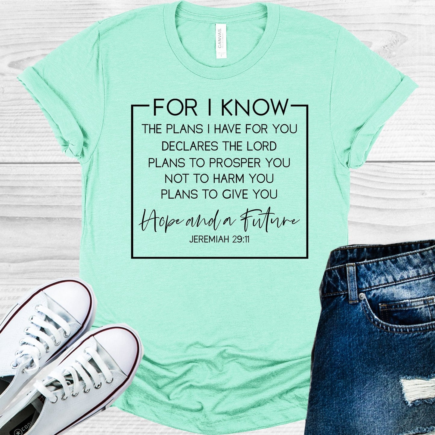 For I Know the Plans I Have for You Graphic Tee