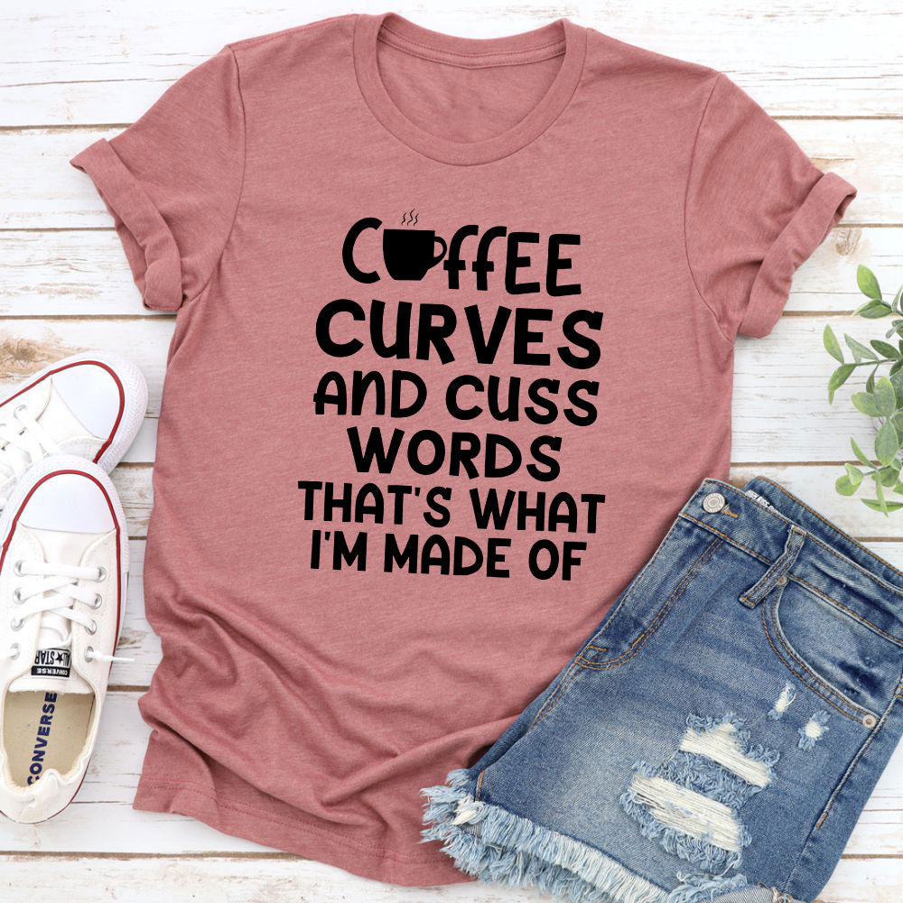Coffee Curves & Cuss Words T-Shirt-7