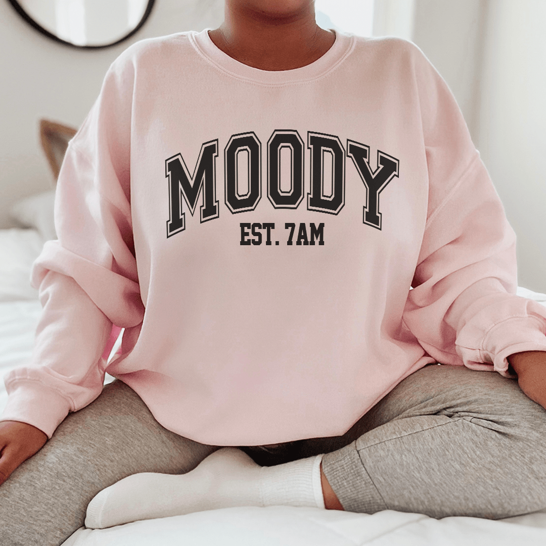 Moody Est. 7am-2