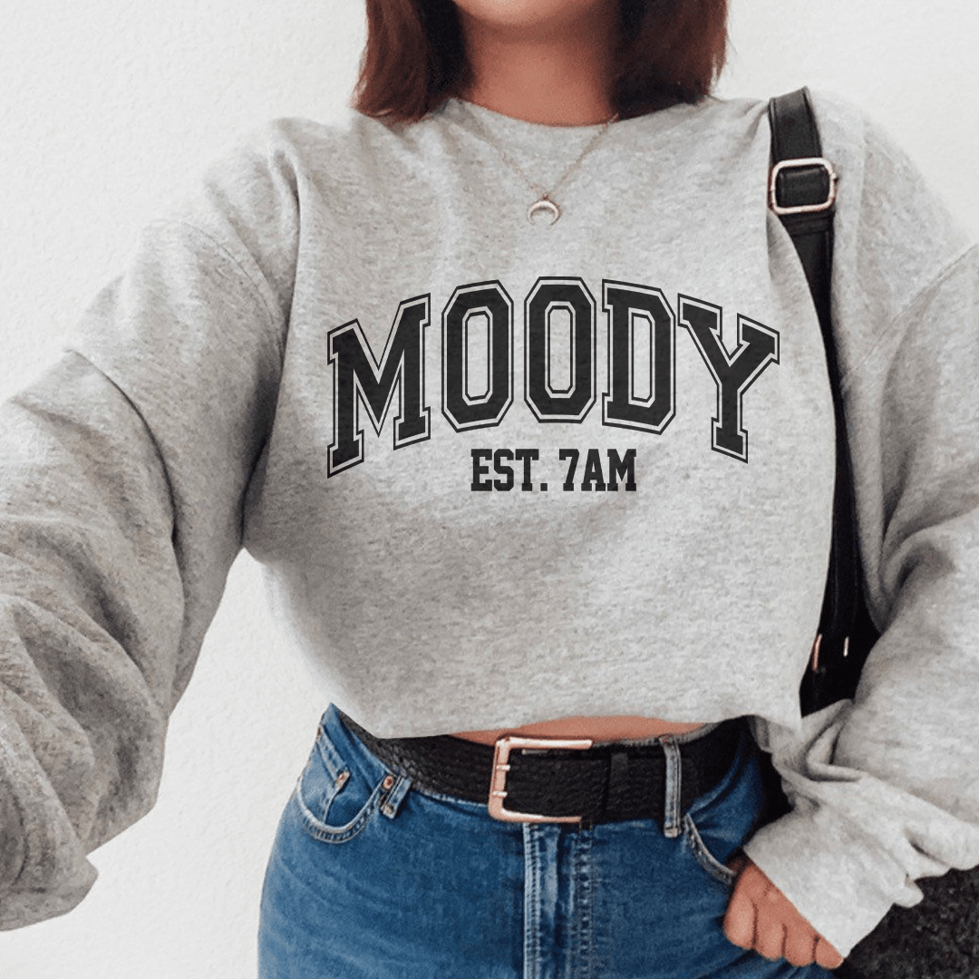 Moody Est. 7am-1