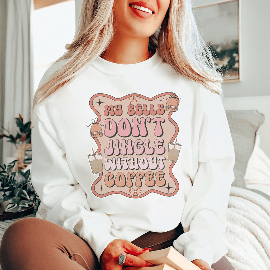 My Bells Don't Jingle Without Coffee-2