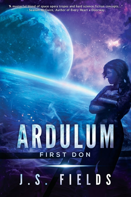 Ardulum: First Don: A Space Opera Novel