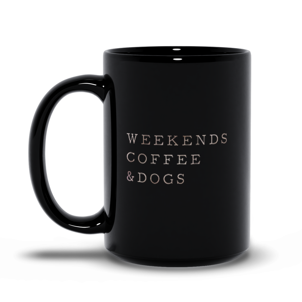 Weekends, Coffee & Dogs Mug-1